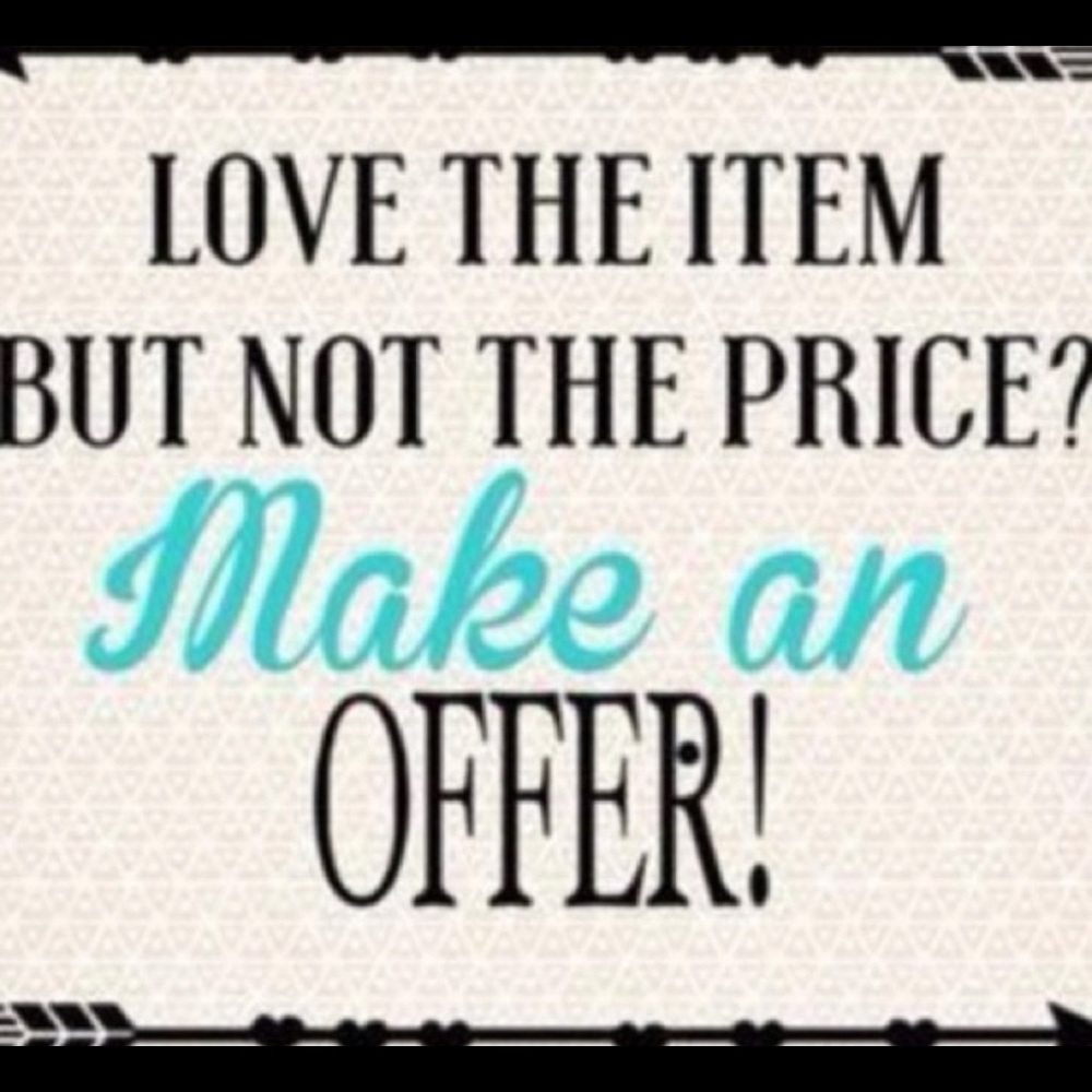 Make an offer!!!